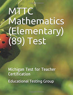 MTTC Mathematics (Elementary) (89) Test: Michigan Test for Teacher Certification