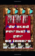 Creature Art Advanced Formulas for Beginners