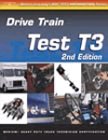 ASE Test Prep: Medium/Heavy Duty Truck: T3 Drive Train (Delmar's Test Preparation Series)