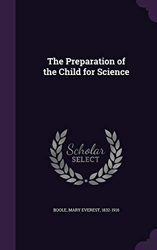 The Preparation of the Child for Science