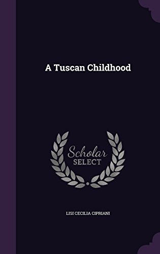 A Tuscan Childhood