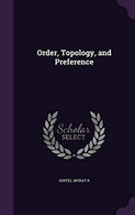 Order. Topology. and Preference