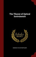 The Theory of Optical Instruments