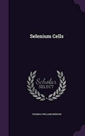 Selenium Cells