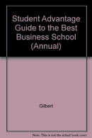 PR Student Advantage Guide to the Best Business Schools. 1997 ed: The Buyer's Guide to Business Schools (Annual)