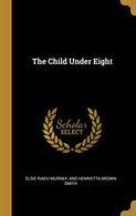 The Child Under Eight