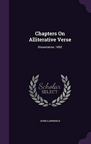 Chapters on Alliterative Verse: Dissertation. 1892