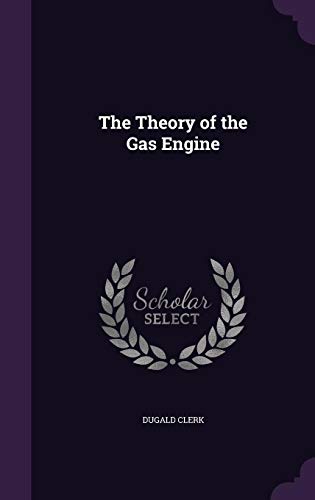 The Theory of the Gas Engine