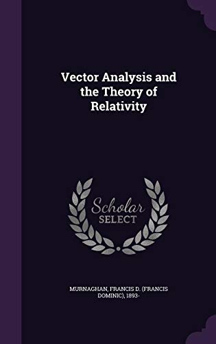 Vector Analysis and the Theory of Relativity