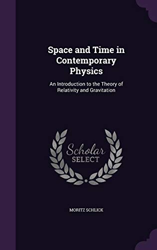 Space and Time in Contemporary Physics: An Introduction to the Theory of Relativity and Gravitation