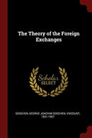 The Theory of the Foreign Exchanges