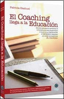 El Coaching Llega a la Educación (Spanish Edition)