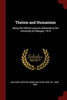 Theism and Humanism: Being the Gifford Lectures Delivered at the University of Glasgow. 1914