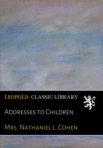 Addresses to Children