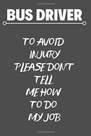 Bus Driver: Notebook/Journal for Bus Driver to Writing (6x9 Inch. 15.24x22.86 cm.) Journal Lined Paper 120 Blank Pages (WHITE&GREY Pattern)