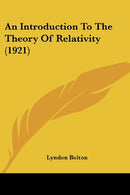 An Introduction To The Theory Of Relativity (1921)