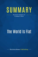 Summary: The World Is Flat: Review and Analysis of Friedman's Book