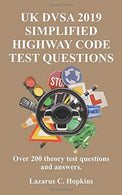 UK DVSA 2019 SIMPLIFIED HIGHWAY CODE TEST QUESTIONS: Over 200 theory test questions and answers