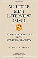 Multiple Mini Interview Mmi: Winning Strategies from Admissions Faculty