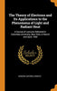 The Theory of Electrons and Its Applications to the Phenomena of Light and Radiant Heat: A Course of Lectures Delivered in Columbia University. New