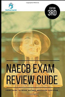 NAECB Exam Review Guide: YOUR GUIDE TO BEING ASTHMA-EDUCATOR CERTIFIED