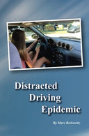 Distracted Driving Epidemic