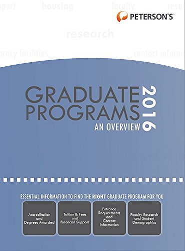 Graduate & Professional Programs: An Overview 2016 (Peterson's Graduate & Professional Programs : An Overview)