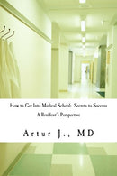 How to Get Into Medical School: Secrets to Success