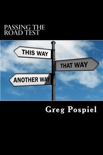 Passing the Road Test: Step by Step Guide to Passing Your Road Test