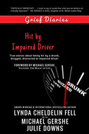 Grief Diaries: Hit by Impaired Driver