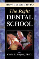 How to Get into the Right Dental School