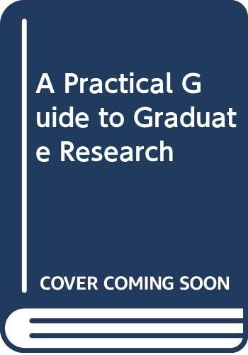 A Practical Guide to Graduate Research