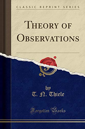 Theory of Observations (Classic Reprint)