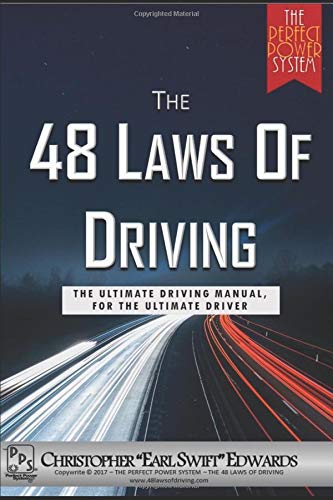 The Perfect Power System: The 48 Laws of Driving