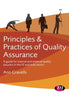 Principles and Practices of Quality Assurance: A guide for internal and external quality assurers in the FE and Skills Sector