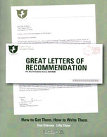 Great Letters of Recommendation: How to Get Them; How to Write Them