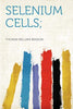 Selenium Cells