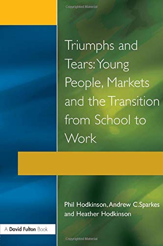 Triumphs and Tears (Manchester Metropolitan University Education Series)