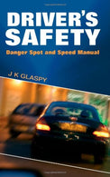 Driver's Safety: Danger Spot and Speed Manual