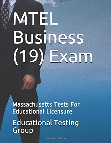 MTEL Business (19) Exam: Massachusetts Tests For Educational Licensure