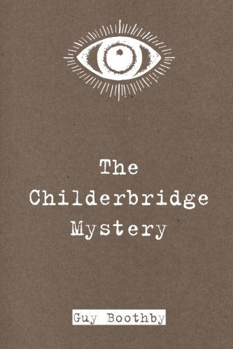 The Childerbridge Mystery