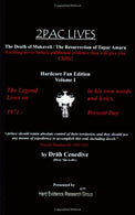 2Pac Lives The Death of Makaveli / The Resurrection of Tupac Amaru (Volume 1)