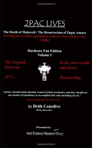 2Pac Lives The Death of Makaveli / The Resurrection of Tupac Amaru (Volume 1)
