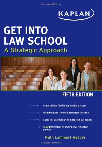 Get Into Law School (Kaplan Test Prep)