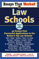 Essays That Worked for Law Schools: 40 Essays from Successful Applications to the Nation's Top Law Schools