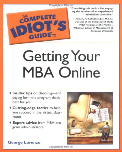 The Complete Idiot's Guide to Getting Your MBA Online