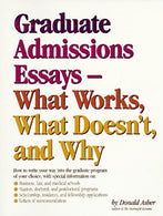 Graduate Essays: What Works. What Doesn't and Why