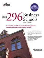 Best 296 Business Schools. 2009 Edition (Graduate School Admissions Guides)