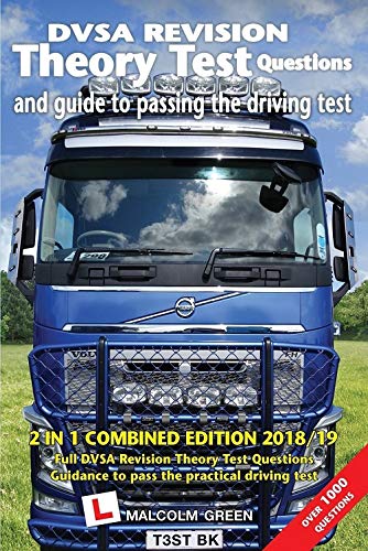 DVSA revision theory test questions and guide to passing the driving test: 2 in 1 combined edition 2018/19