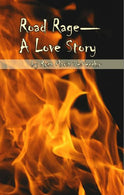 Road Rage-A Love Story